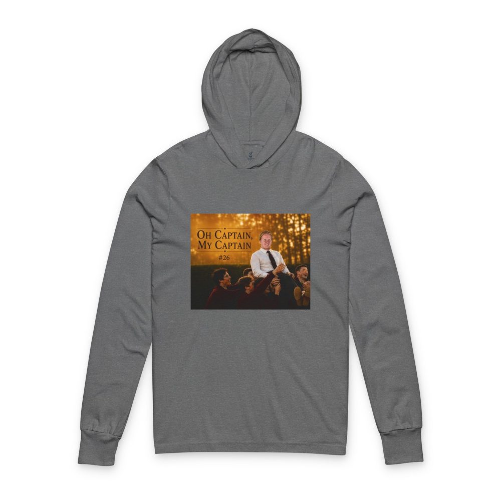 Oh Captain, My Captain Hoodie