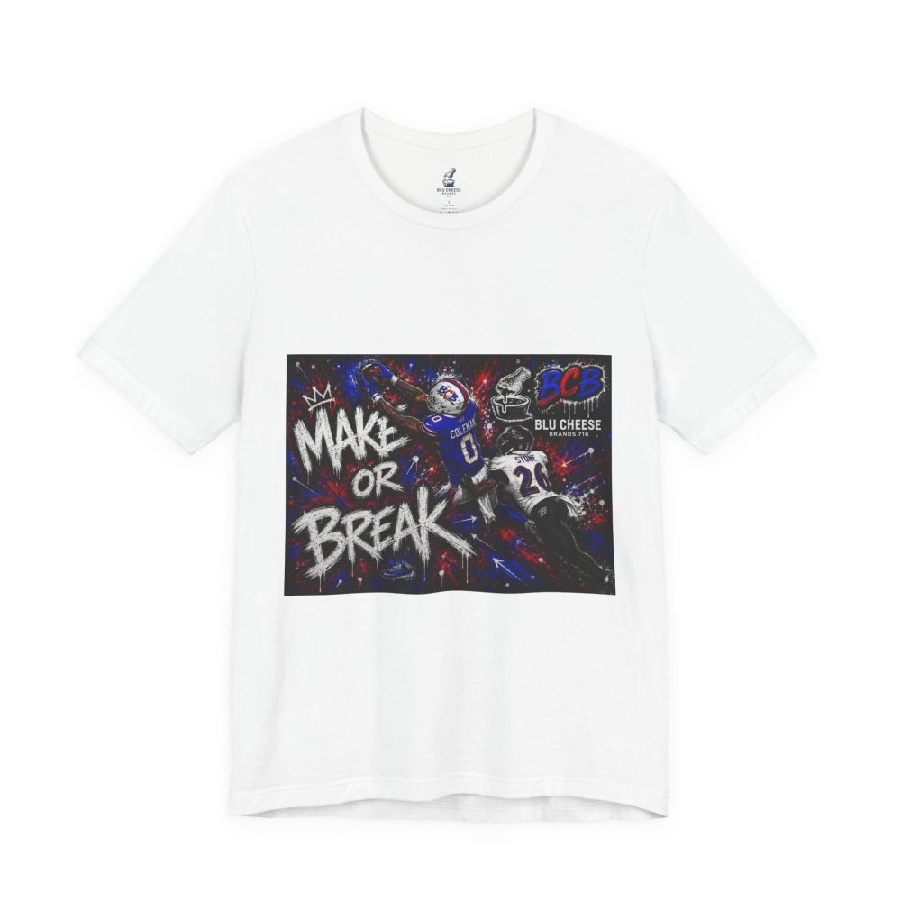 Make or Break - Keon Coleman - T-shirt